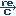 re2c — Regular Expressions to Code — re2c 4.1 documentation