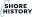 Shore History