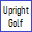 Upright Golf