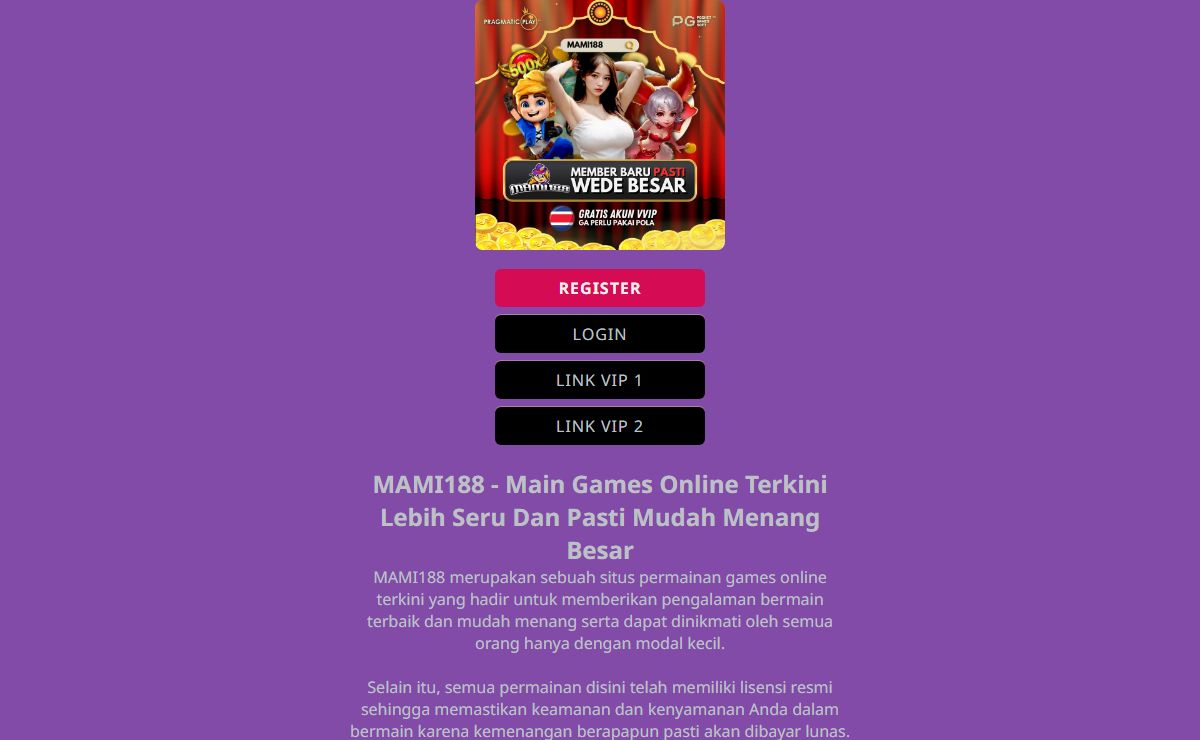 MAMI188 - Main Games Online Terkini Lebih Seru Dan Pasti Mudah Menang Besar