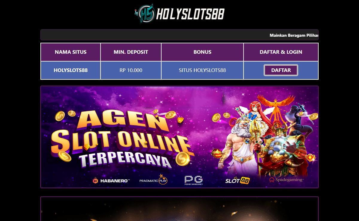 Holyslots88 | Agen Judi Online Terbesar Asia | Link Holyslots 88