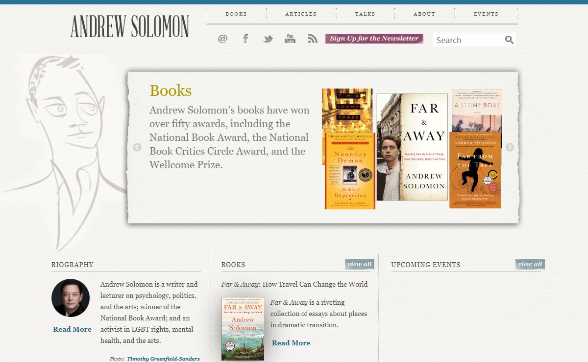 Andrew Solomon | Andrew Solomon is a writer and lecturer on psychology, politics, and the arts.