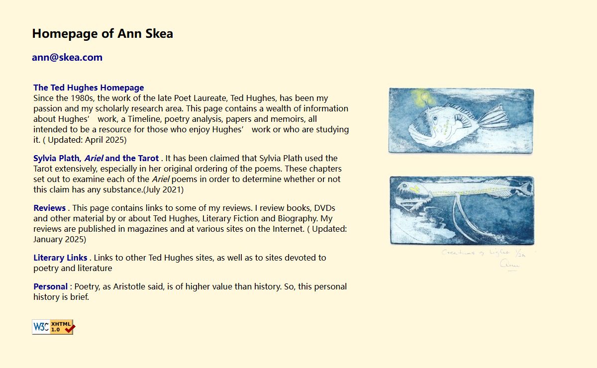 Ann Skea Homepage. Links to Ted Hughes pages and timeline, Reviews, Literary links.