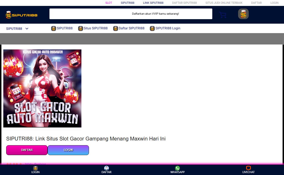 SIPUTRI88: Link Situs Slot Gacor Gampang Menang Maxwin Hari Ini