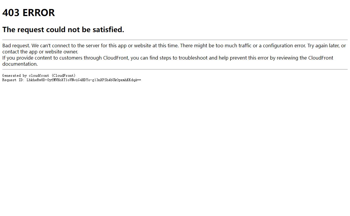 ERROR: The request could not be satisfied