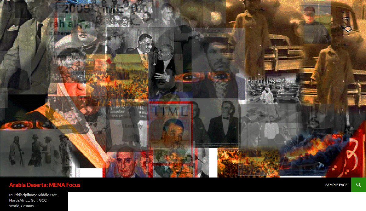 Arabia Deserta: MENA Focus | Multidisciplinary: Middle East, North Africa, Gulf, GCC, World, Cosmos…..