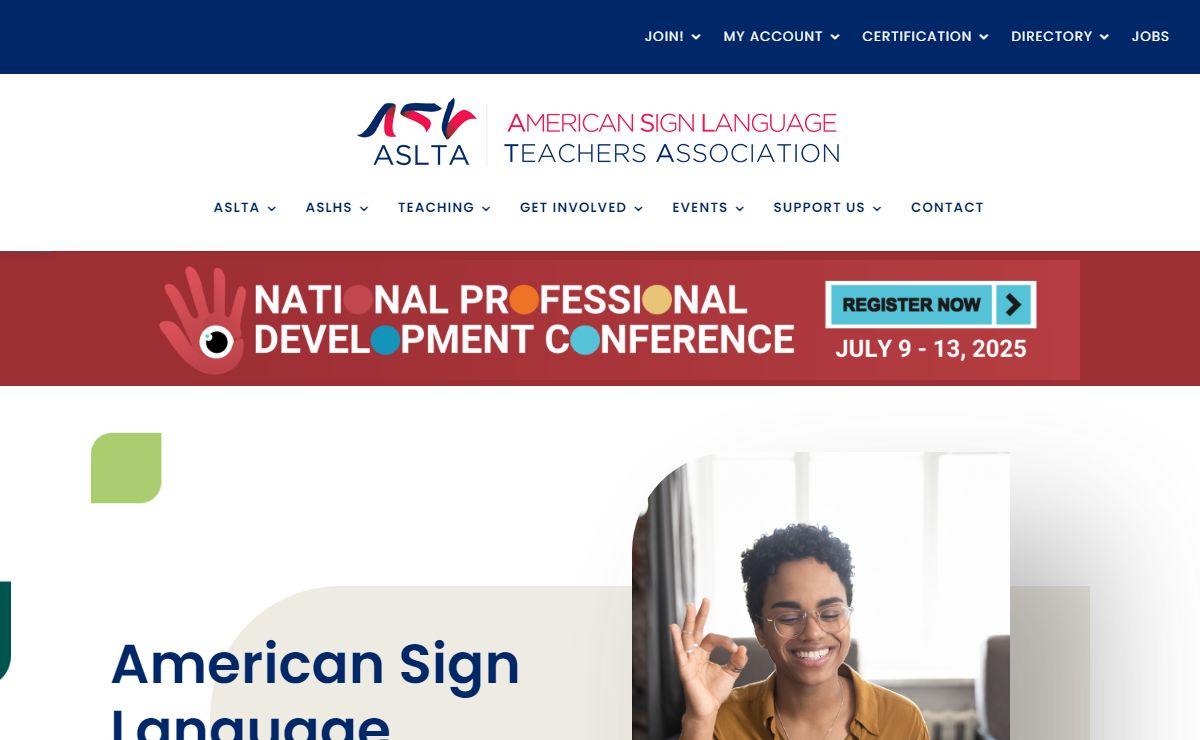American Sign Language Teachers Association | ASLTA is a national professional organization of American Sign Language and Deaf studies teachers.