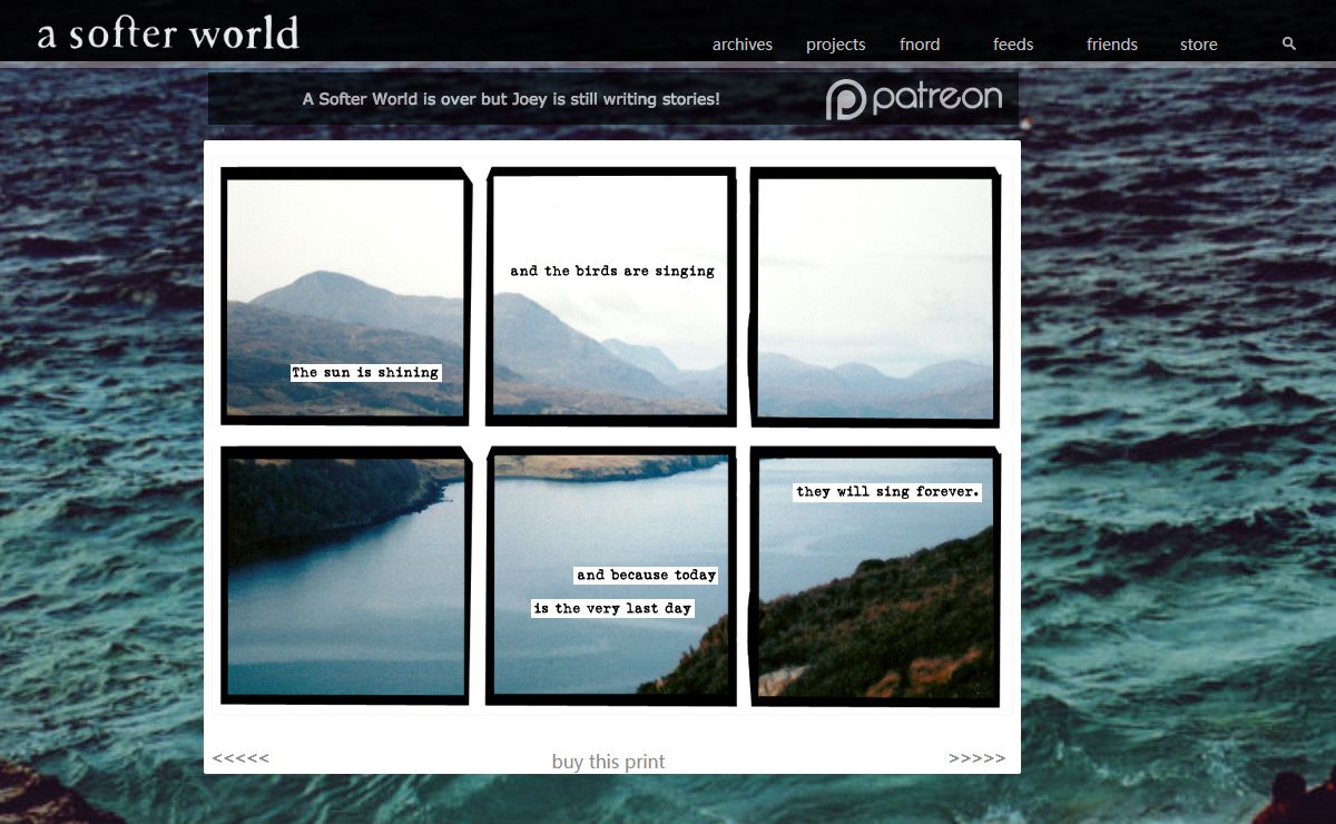 A Softer World was ever Friday