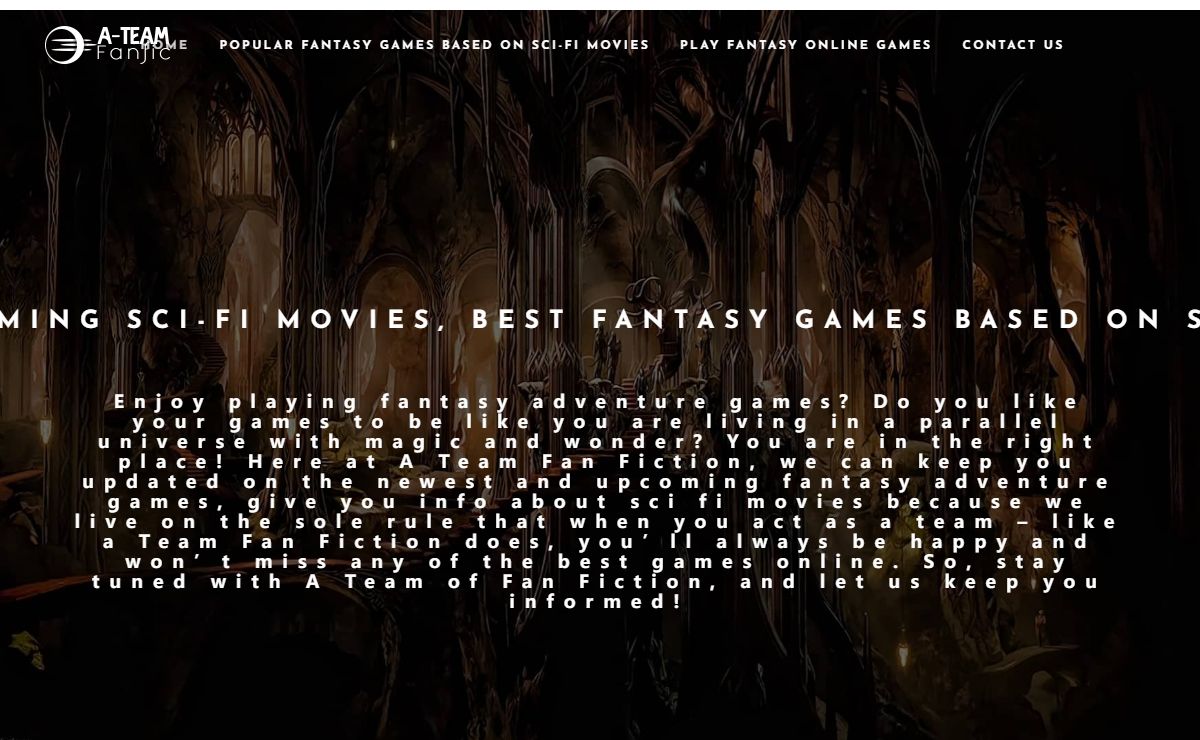 Best Fantasy Adventure Games Based on Sci-Fi | A Team Fan Fiction