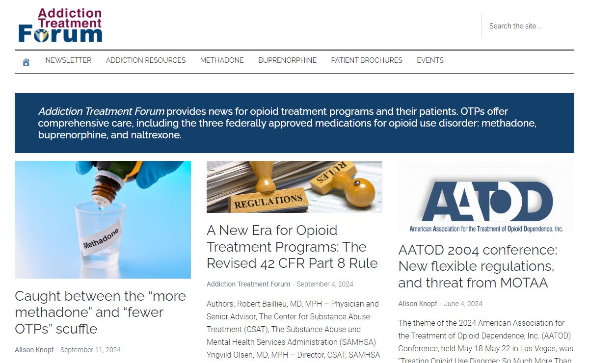 Addiction Treatment Forum – Addiction Treatment Forum reports on substance use news of interest to opioid treatment programs and patients in medication-assisted treatment.