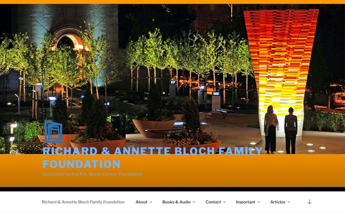 Richard & Annette Bloch Family Foundation – Successor to the R.A. Bloch Cancer Foundation