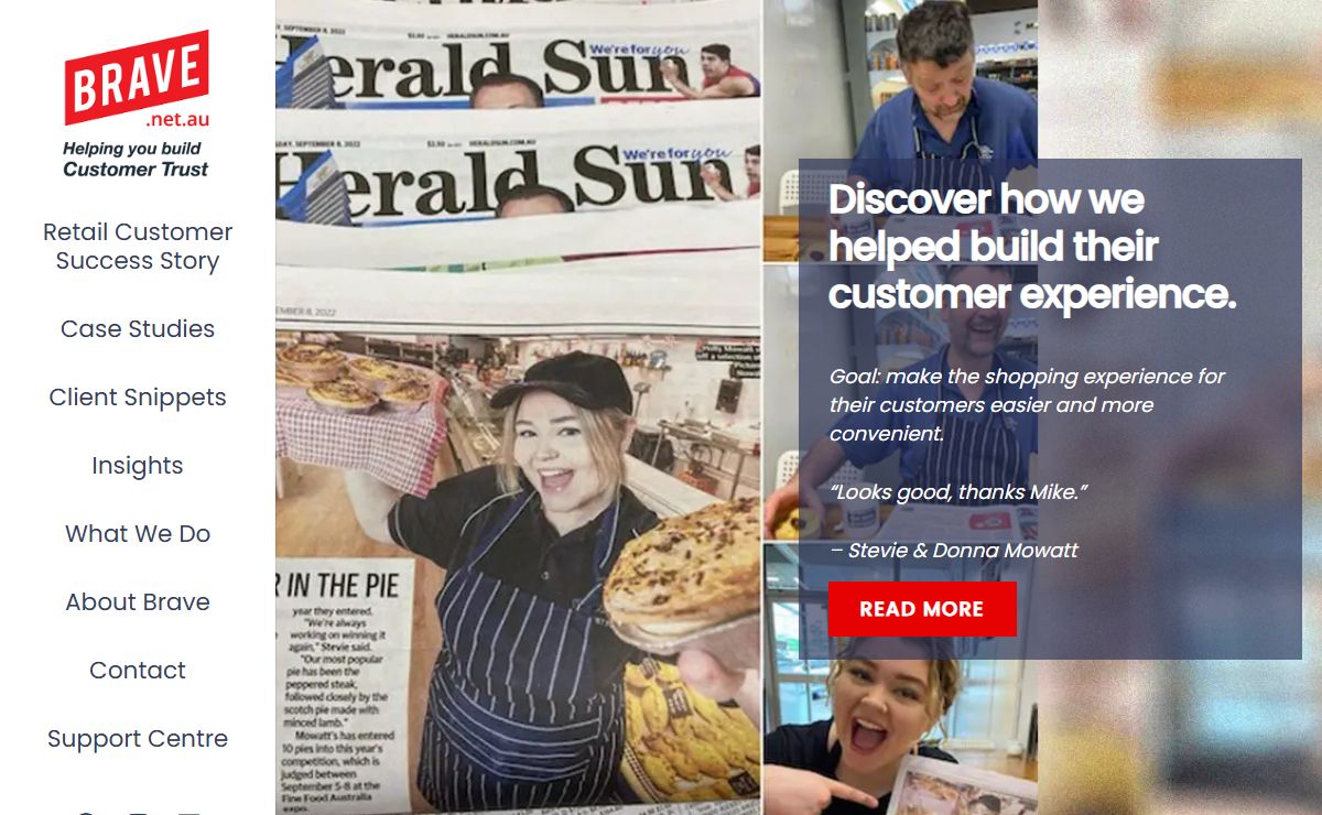 Learn how we help build the power of your customer trust. BRAVE. Melbourne