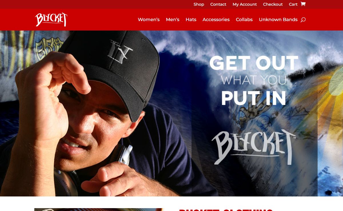 Bucket Clothing | Get Out What You Put In