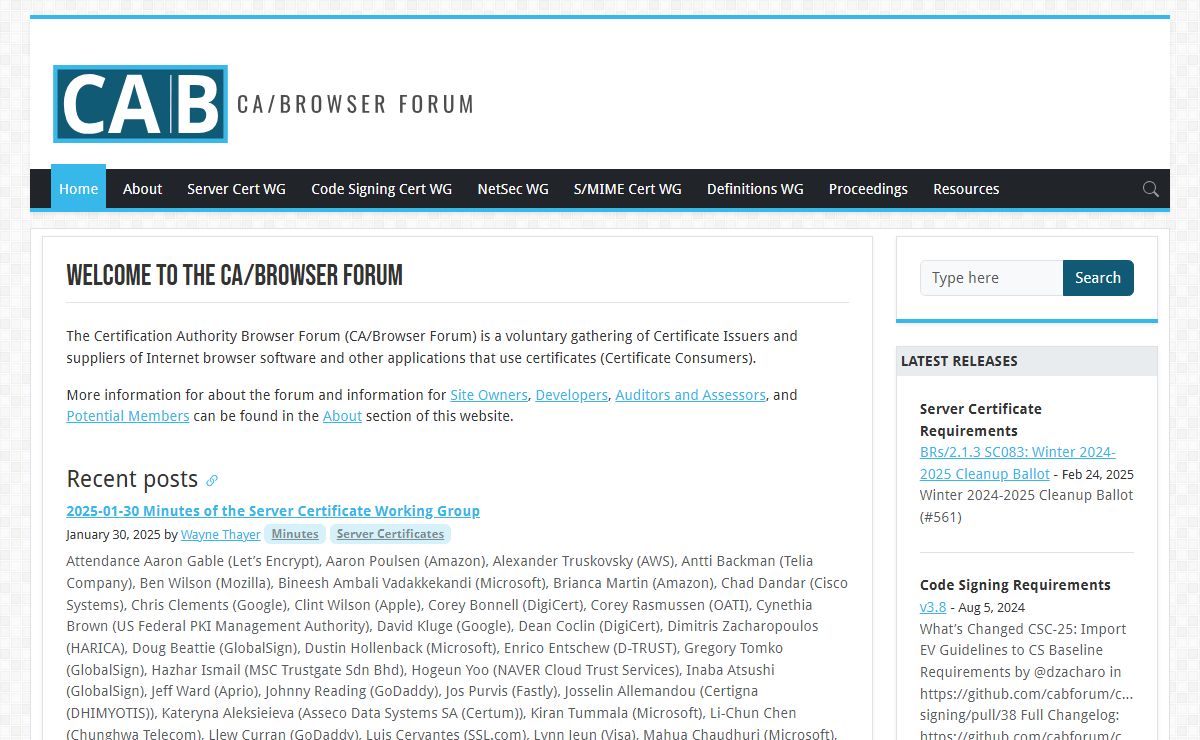 CA/Browser Forum - Certificate Issuers, Certificate Consumers, and Interested Parties Working to Secure the Web