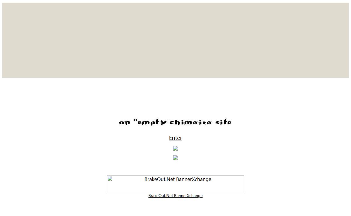 an empty chimaira site