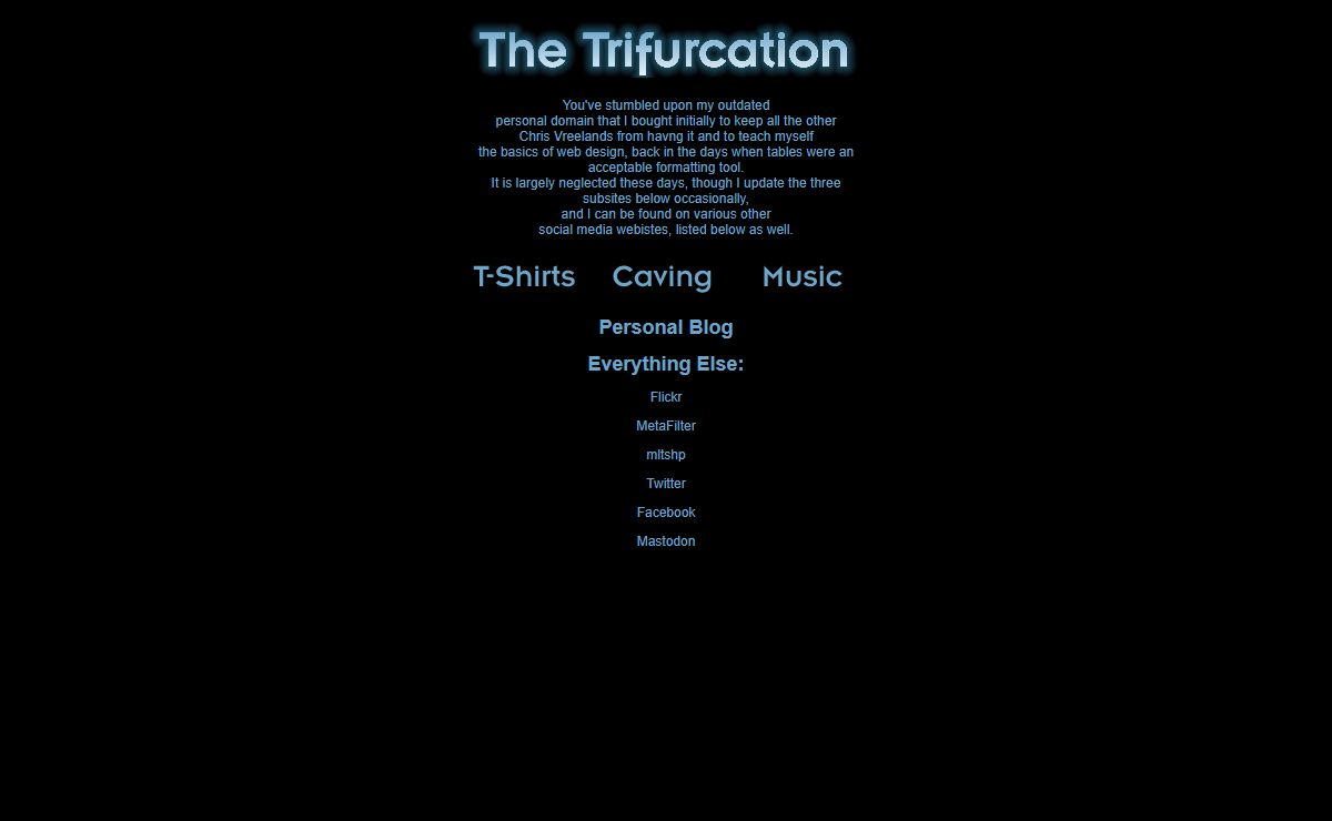 The Trifurcation: Chris Vreeland's homepage