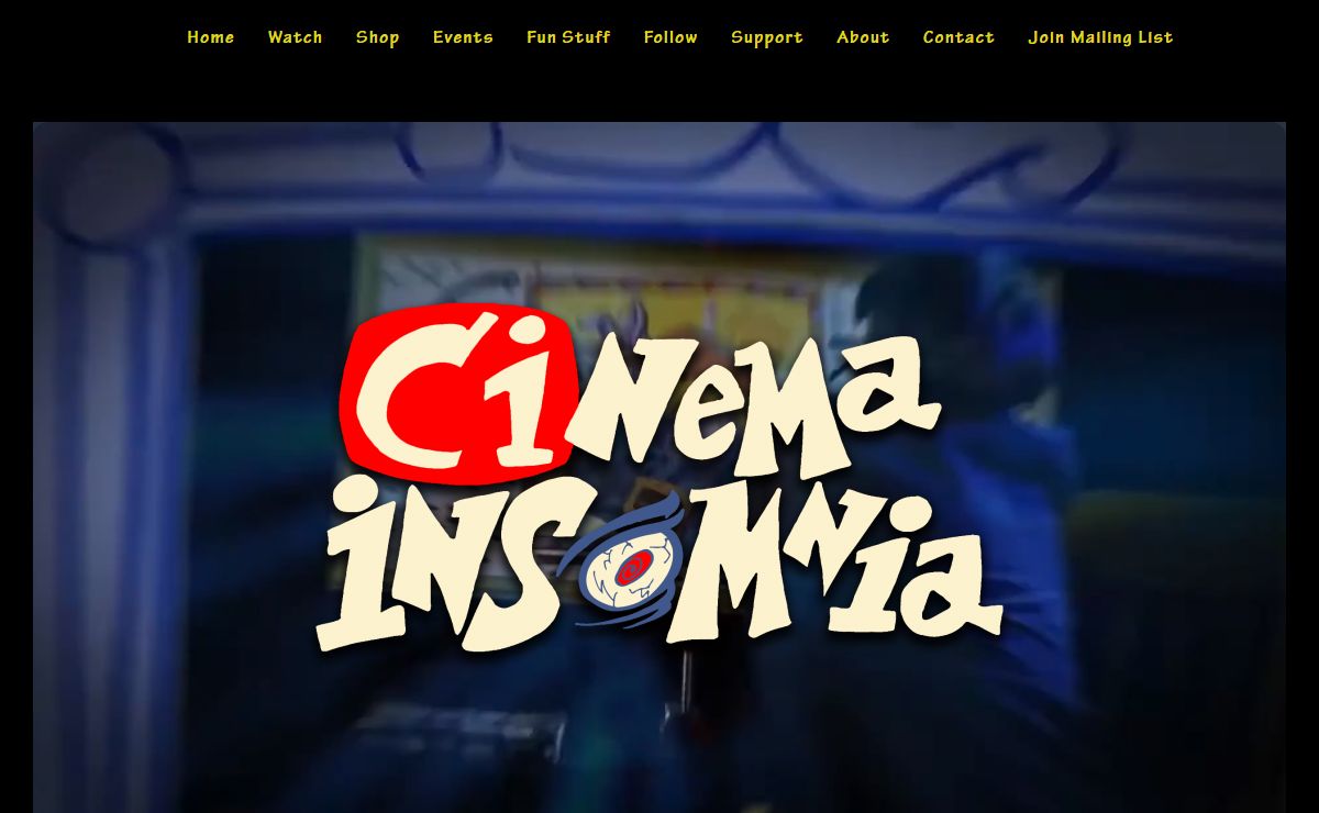 Cinema Insomnia – "They're not bad movies-just misunderstood."