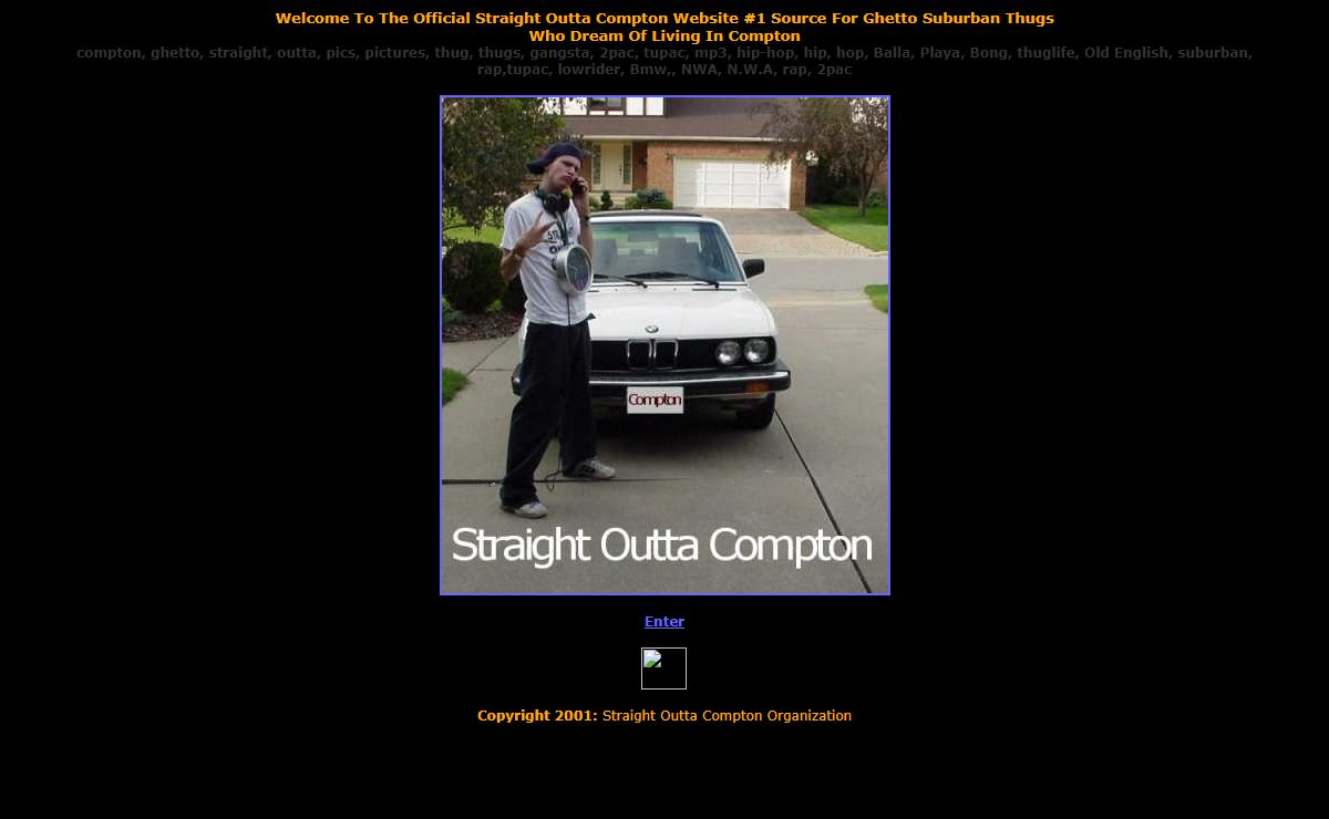 The Official Straight Outta Compton Website 1# Source For Ghetto Suburban Thugs