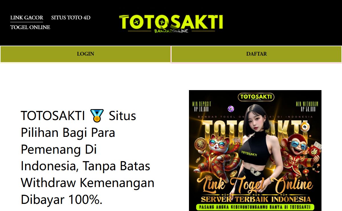 TOTOSAKTI 🏅 Situs Pilihan Bagi Para Pemenang Di Indonesia, Tanpa Batas Withdraw Kemenangan Dibayar 100%.