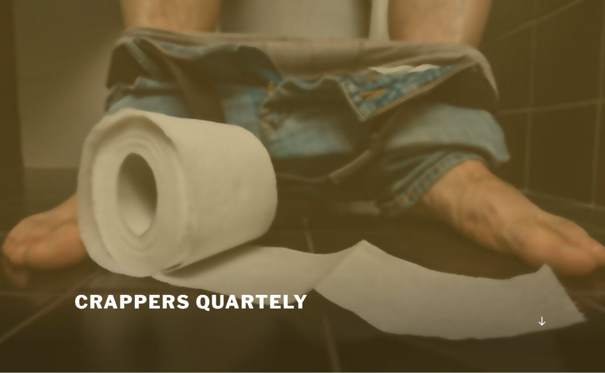 Crappers Quartely
