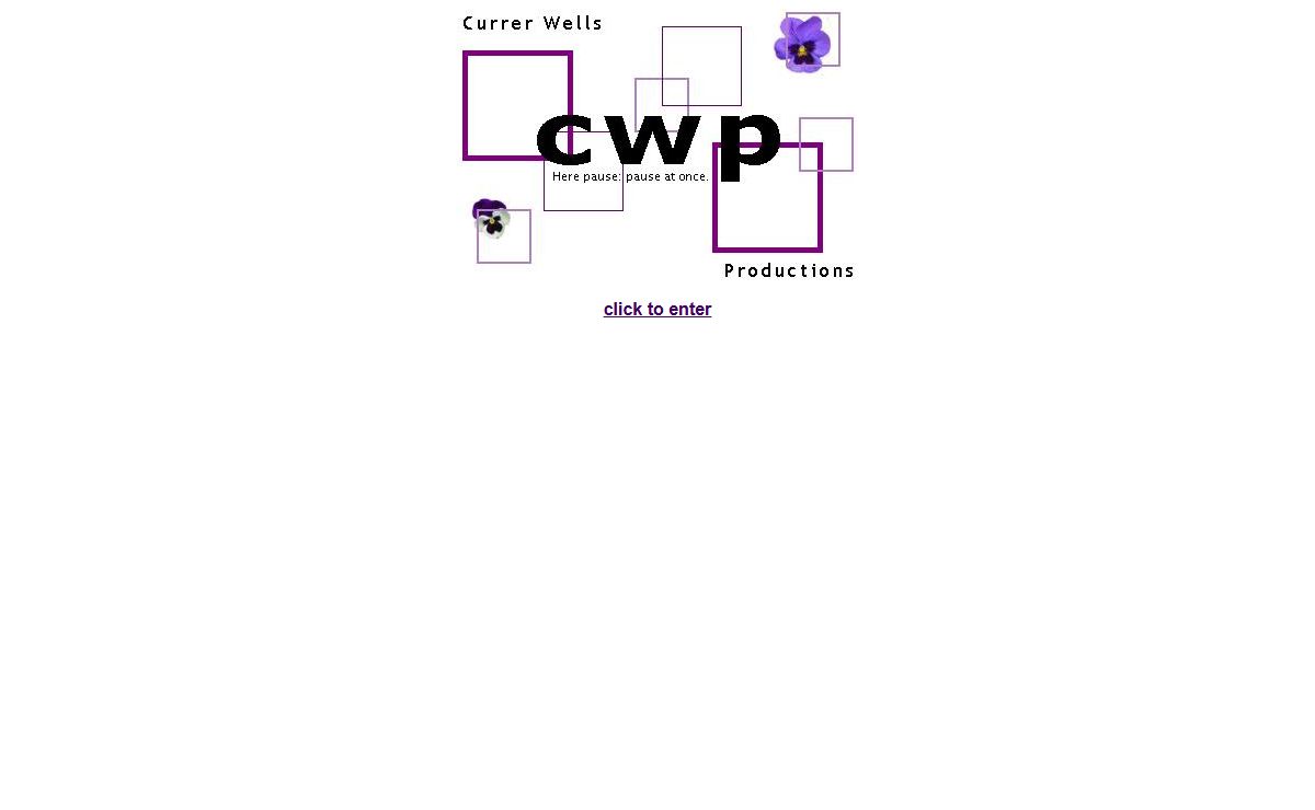 Currer Wells Productions | Here pause: pause at once.