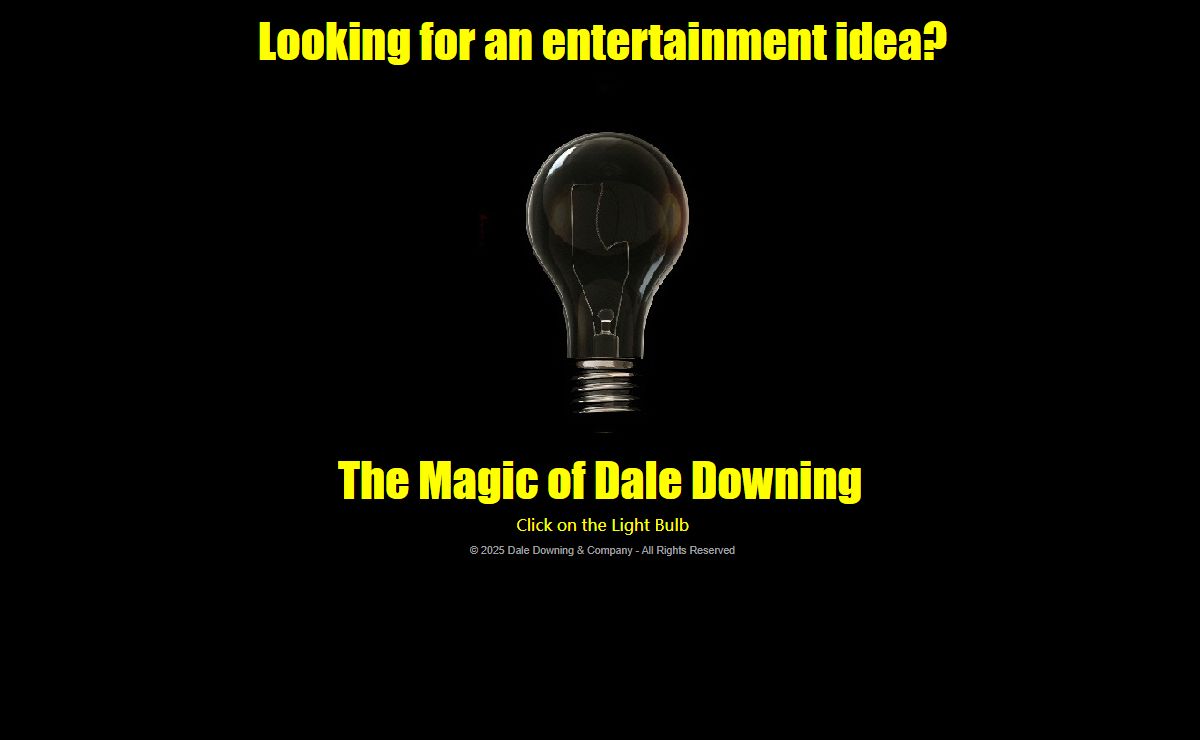 Magic, Comedy, Illusions with Dale Downing