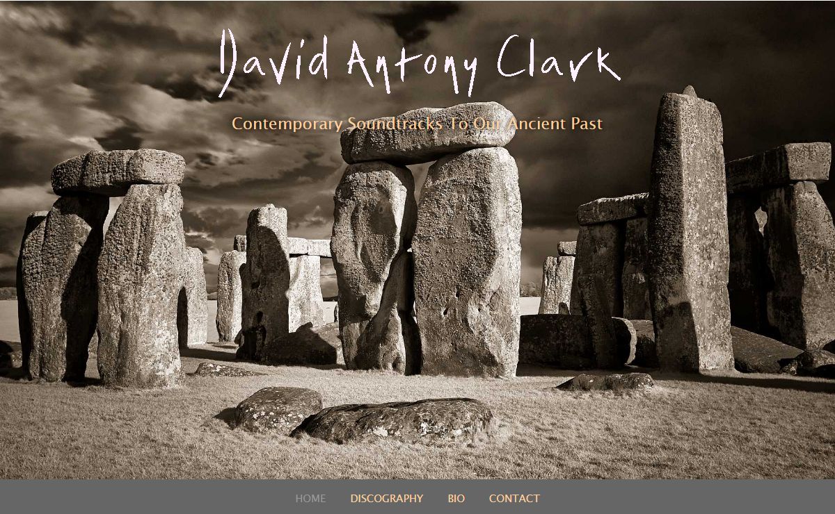 David Antony Clark | Contemporary Soundtracks To Our Ancient Past
