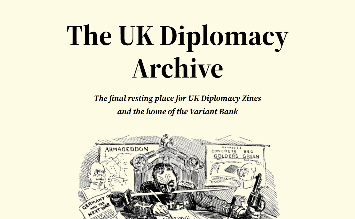 UK Diplomacy Archive – Home of the UK Zine Archive and the Variant Bank