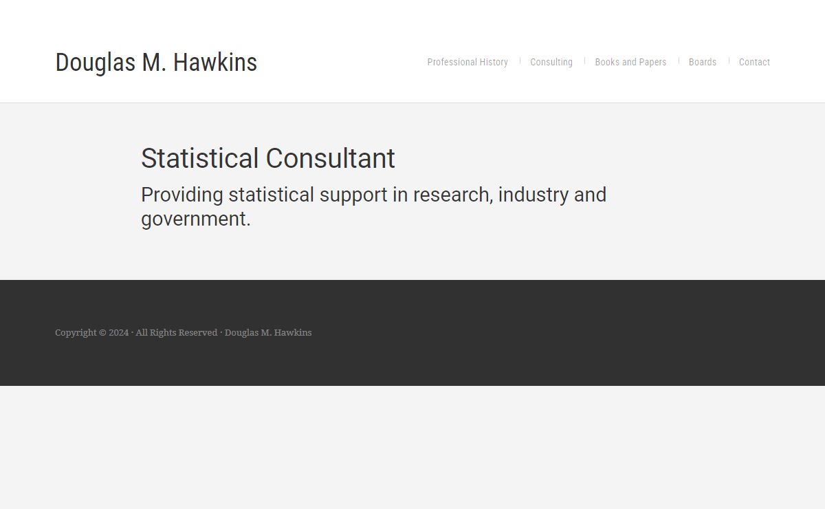 Douglas M. Hawkins – Statistical Consultant and Professor of Statistics
