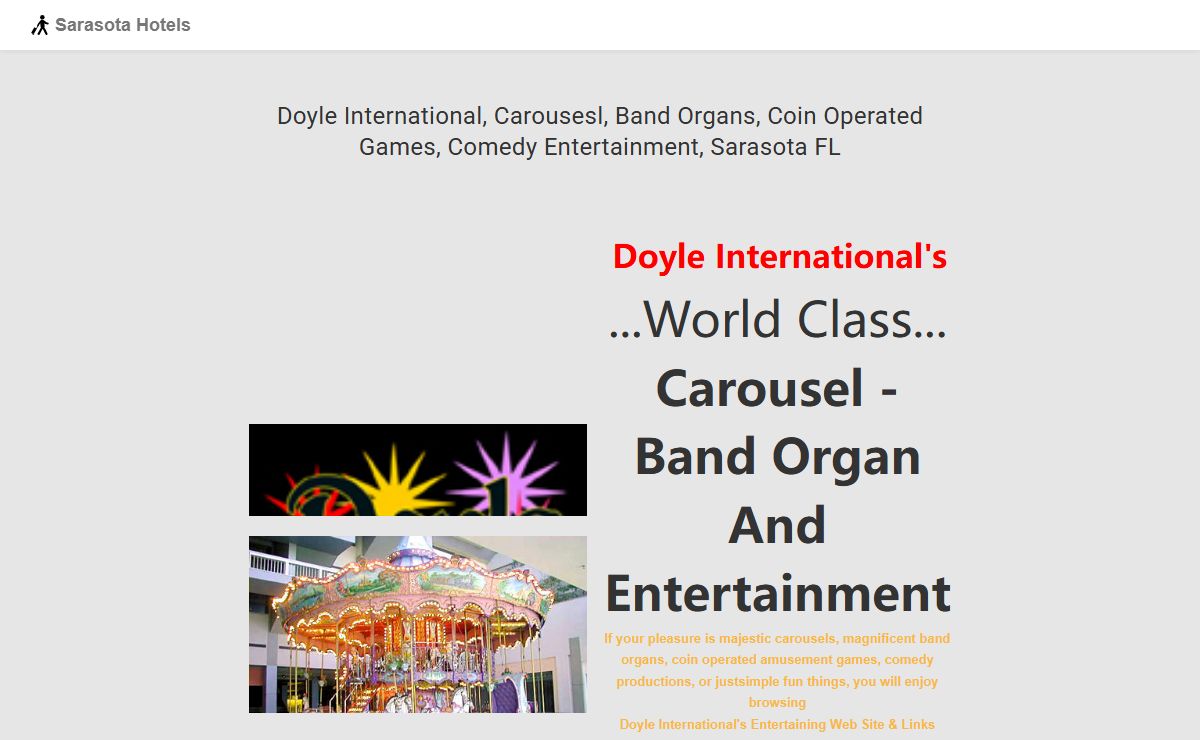 Doyle International, Carousesl, Band Organs, Coin Operated Games, Comedy Entertainment, Sarasota FL