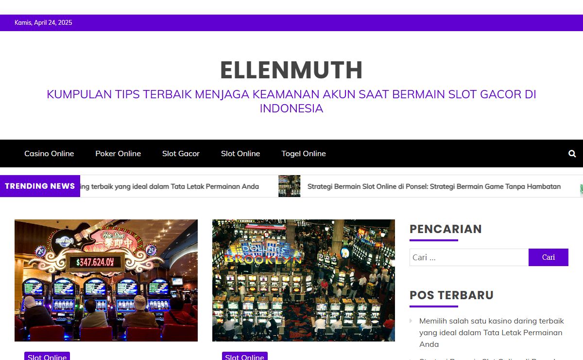 Ellenmuth - Kumpulan Tips Terbaik Menjaga Keamanan Akun saat Bermain Slot Gacor di Indonesia