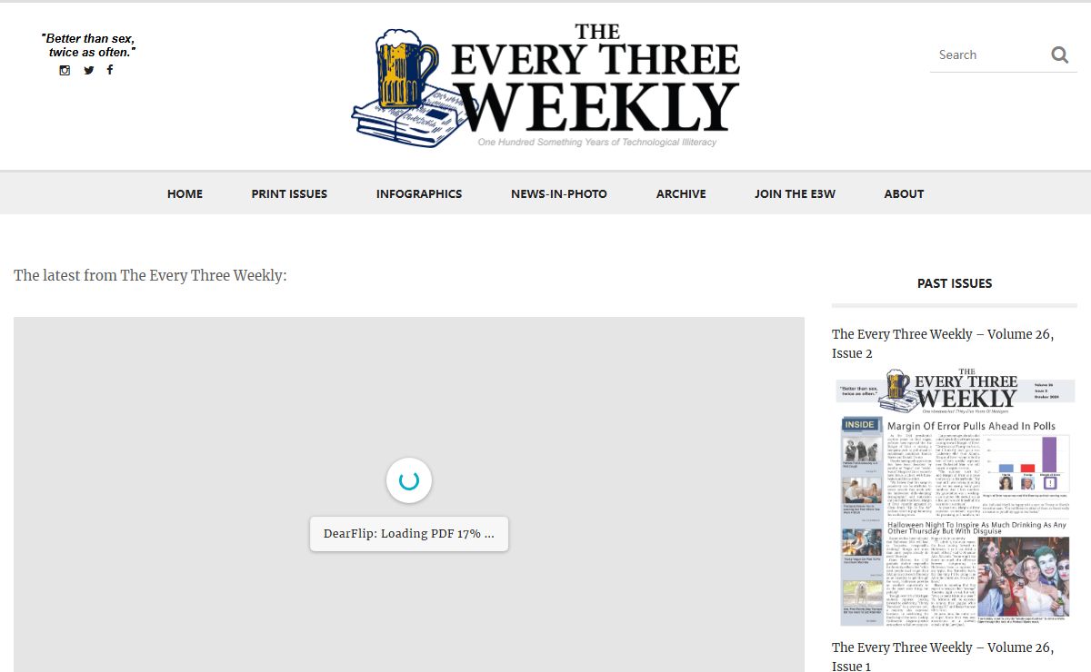 The Every Three Weekly | Better than sex, twice as often.
