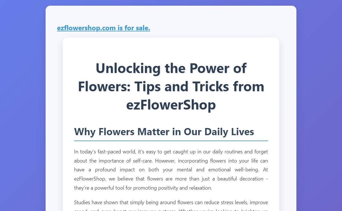 Unlocking the Power of Flowers: Tips and Tricks from ezFlowerShop