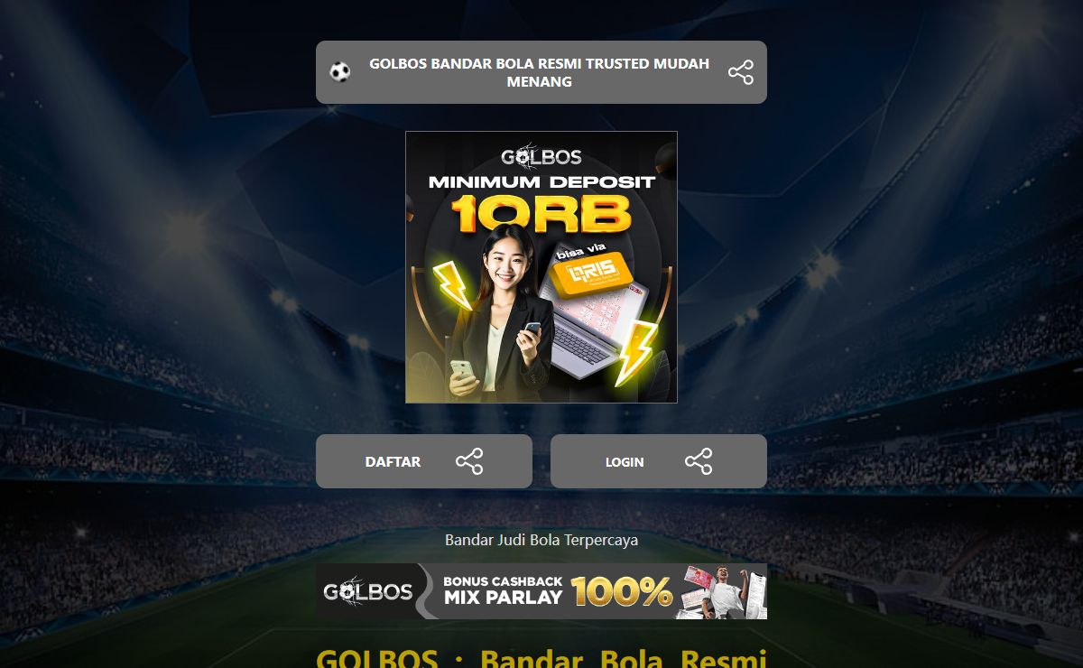 GOLBOS : Bandar Bola Resmi Trusted Mudah Menang