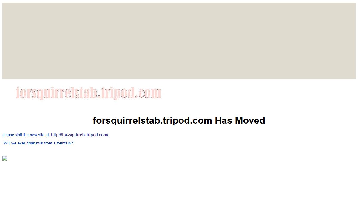 forsquirrelstab.tripod.com Has Moved
