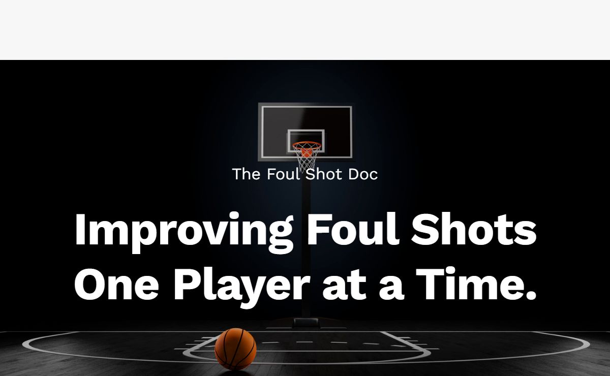 The Foul Shot Doc | Mental & Physical Basketball Training