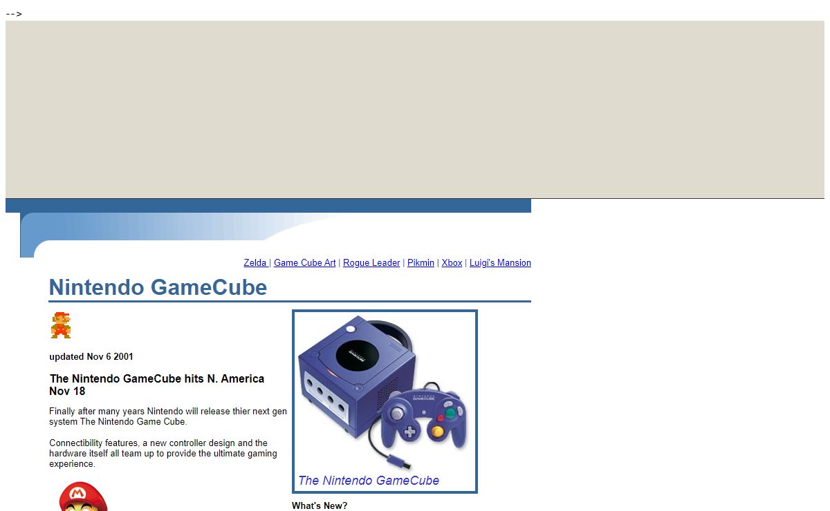 The Ultimate Source For Your Nintendo Gamecube Infromation. <title> <meta http-equiv="Content-Type" content="text/html; charset=iso-8859-1"> <meta name="resource-type" content="document"> <meta name="Description" content="Gamecubing is one of the best gamecube sites on the internet, with tons of reviews and preivews added daily."> <meta name="KeyWords" content="Games, video, TV, sci-fi, science fiction, wrestling, movies, DVD, VHS, comics, anime, For Men, Babes, girls, women, gear, dating, advice, n64, Nintendo 64, PlayStation, psx, ps2, Dreamcast, handhelds, gameboy, xbox, x-box, neo geo, rpg, downloads, demos, mp3s, broadband, codes, cheats, strategies, reviews, previews, news, newsletters, letters, FAQs, chat, contests, prizes, win stuff, free games, free, software, hardware, release dates, calendar, schedule, buy games, drugstore, trading, jobs,nintendo, gamecube, game cube."> <meta name="distribution" content="Global"> <meta name="Gamecubing"> <meta name="author" content="Dez Daman"> <meta name="robots" content="Index"> <meta name="rating" content="General"> <meta name="GENERATOR" content="Microsoft FrontPage 4.0"> </HEAD> <body alink="3366FF" vlink="#000099" link="#336699" bgcolor="White" background="/imagelib/sitebuilder/layout/fadedblue_back.gif" marginheight="0" marginwidth="0" topmargin="0" leftmargin="0"><!--'"