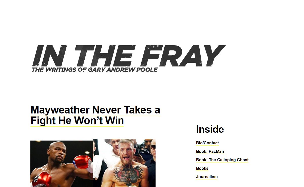 In the Fray: the writings of Gary Andrew Poole—author of PacMan: Behind the Scenes with Manny Pacquiao, The Galloping Ghost, + a contributor to TIME, Esquire and The Atlantic