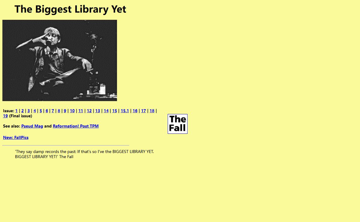 The Biggest Library Yet - the Fall fanzine - 1994-2000