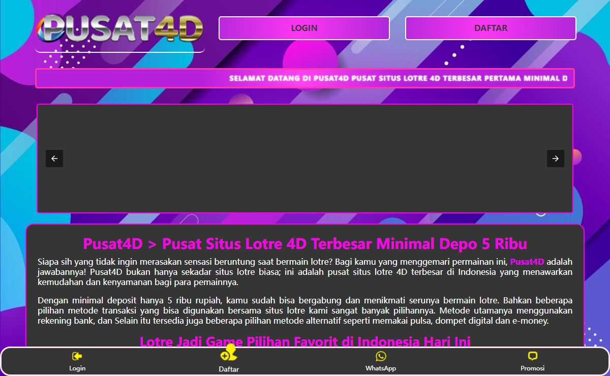 Pusat4D > Pusat Situs Lotre 4D Terbesar Minimal Depo 5 Ribu