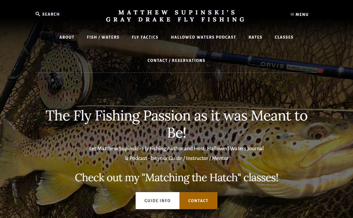 Matthew Supinski’s Gray Drake Fly Fishing – Fly Fishing Passion as it was Meant to Be!