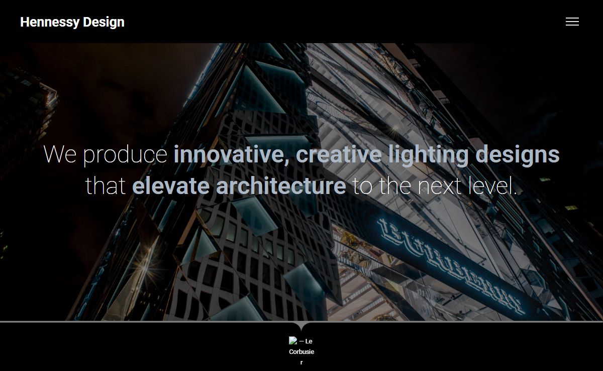 Hennessy Design – Bringing Vision to Light