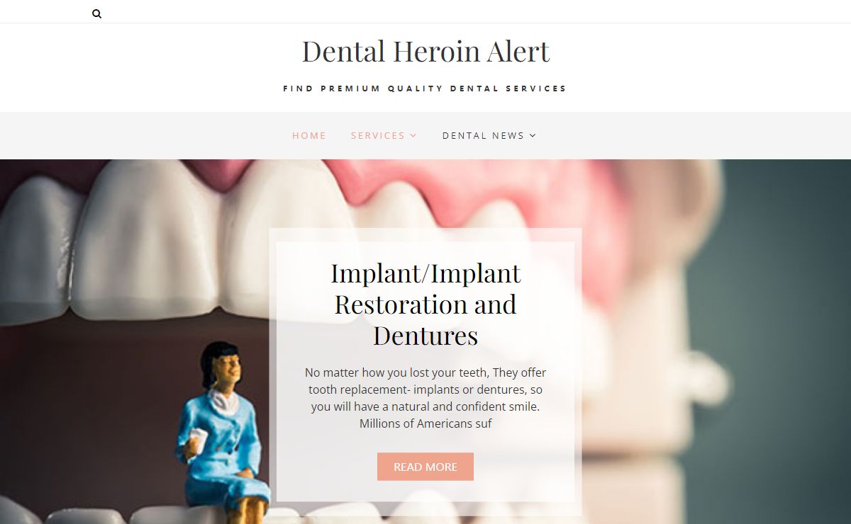 Dental Heroin Alert – Find premium quality dental services