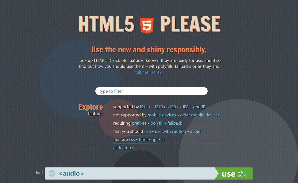 HTML5 Please - Use the new and shiny responsibly