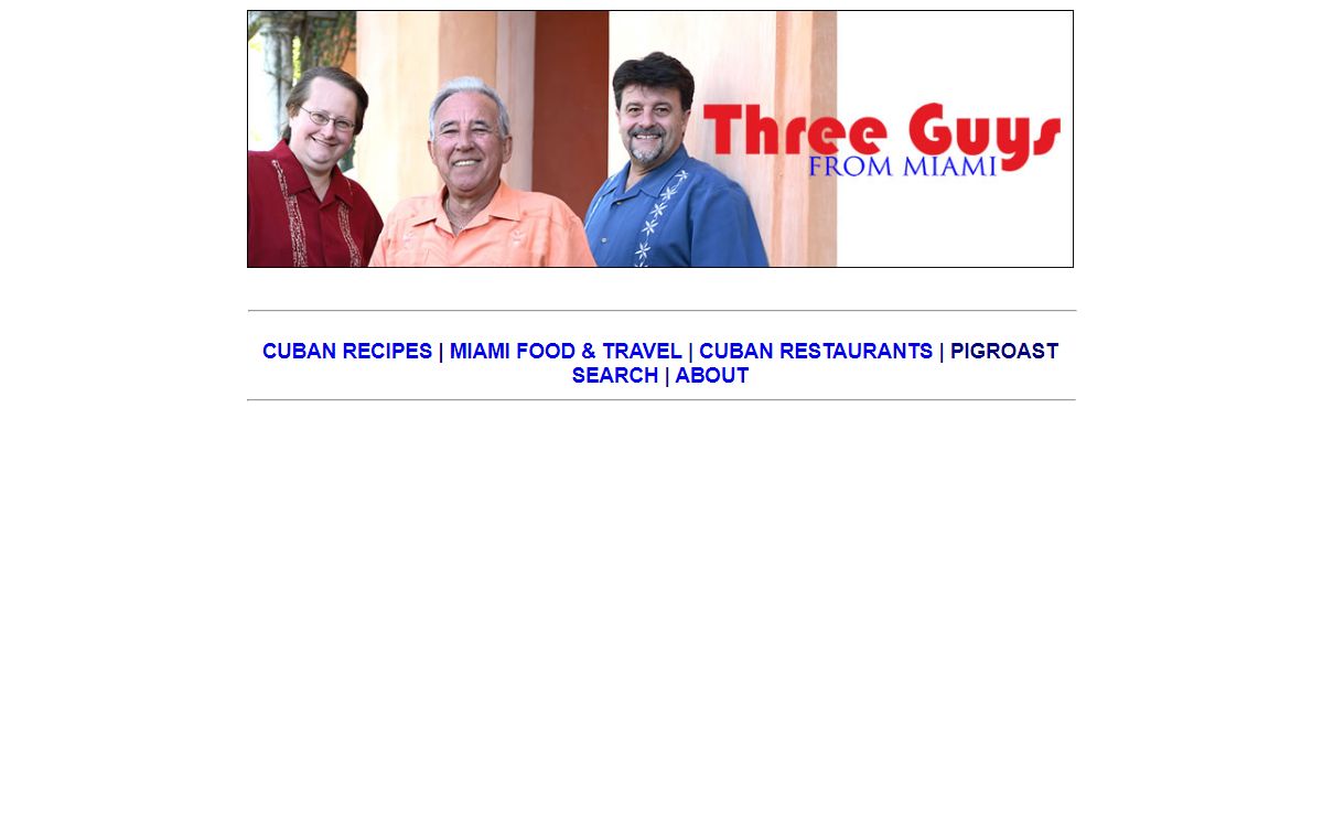 Three Guys From Miami: Cuban Food, Culture, and Miami Travel Homepage