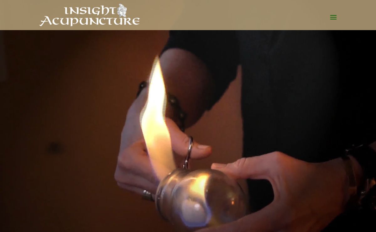 Insight Acupuncture | Acupuncture, Cupping, Herbs, Fertility