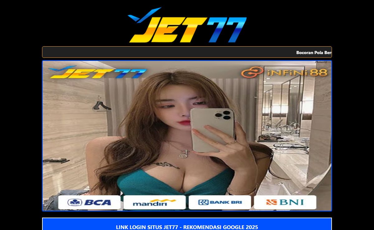 JET77 Partner Resmi Para Member Mencari Untung Besar