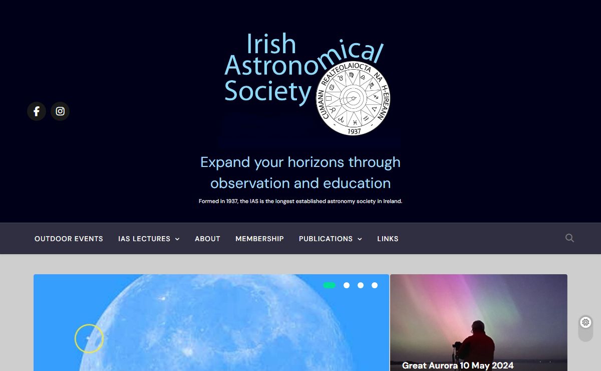 Expand your horizons through observation and education - Formed in 1937, the IAS is the longest established astronomy society in Ireland.