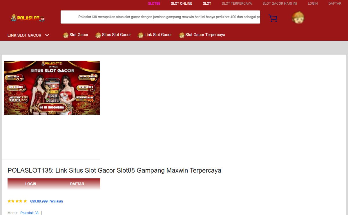POLASLOT138: Link Situs Slot Gacor Slot88 Gampang Maxwin Terpercaya