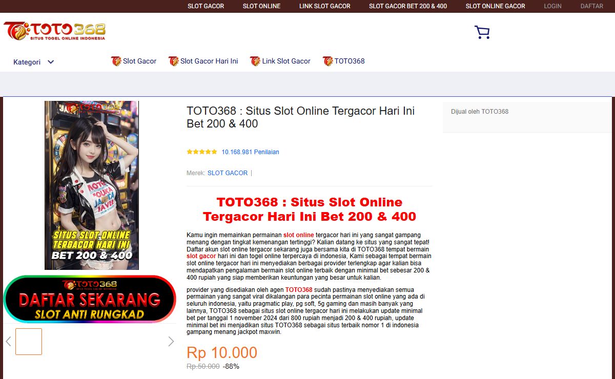 TOTO368 : Situs Slot Online Tergacor Hari Ini Bet 200 & 400